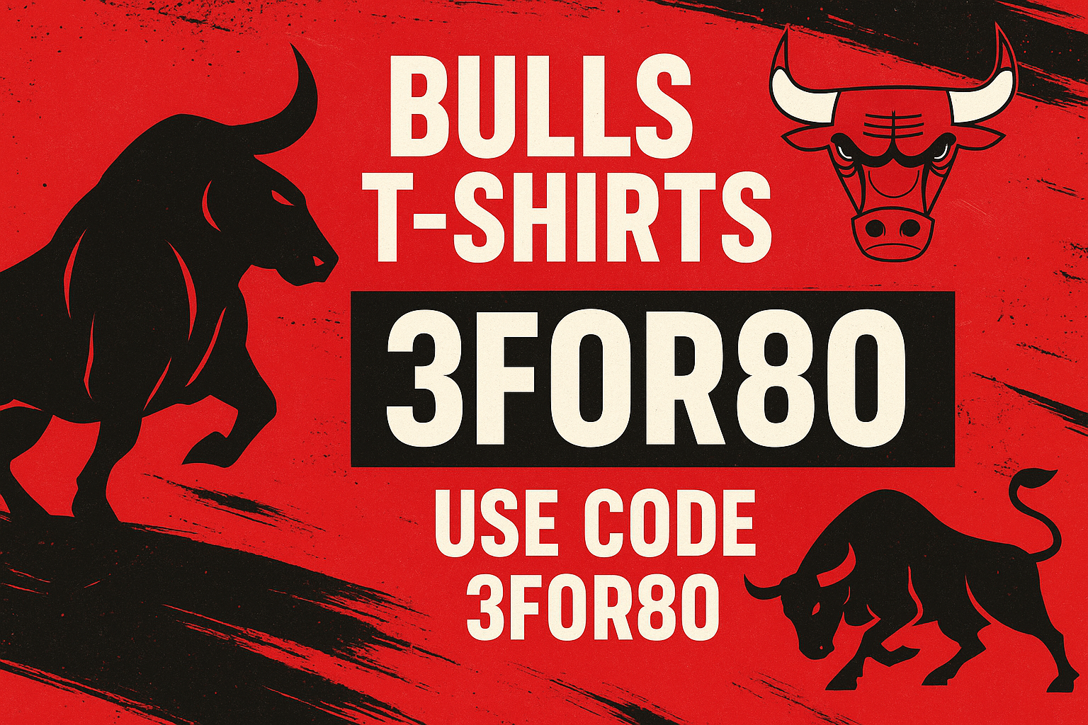 Bulls T-shirts Banner with Code 3FOR80